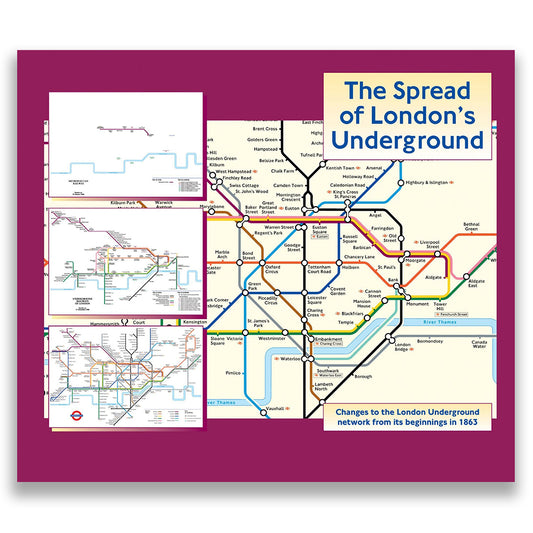 The Spread of London's Underground - Fourth Edition