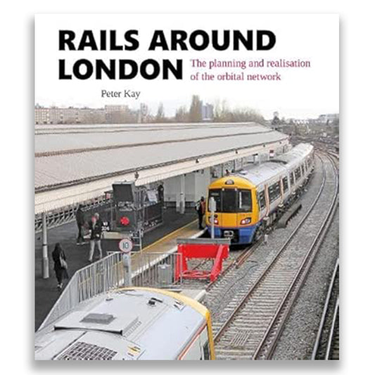 Rails Around London