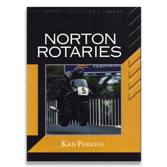Book cover of 'Norton Rotaries' by Kris Perkins with a motorcycle image on a black and yellow background.