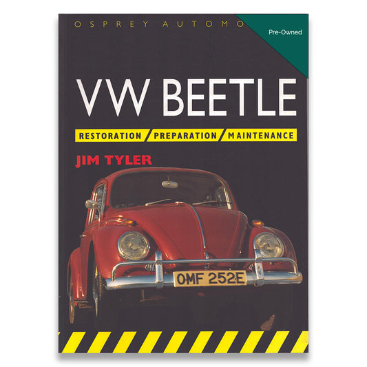 Vw Beetle: Restoration/Preparation/Maintence