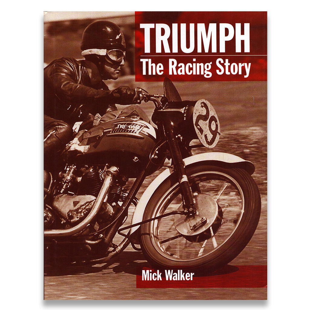 Book cover of 'Triumph: The Racing Story' by Mick Walker featuring a vintage motorcycle and rider.