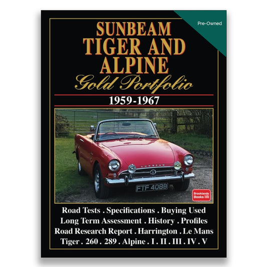 Sunbeam Tiger and Alpine Gold Portfolio 1959-1967: Road Test Book