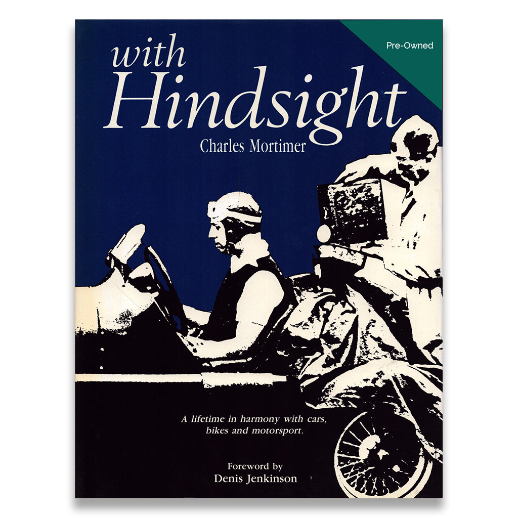 Book cover of 'With Hindsight' by Charles Mortimer with vintage motorcycle imagery.