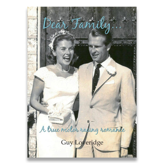 Dear Family : A true Motor Racing Romance