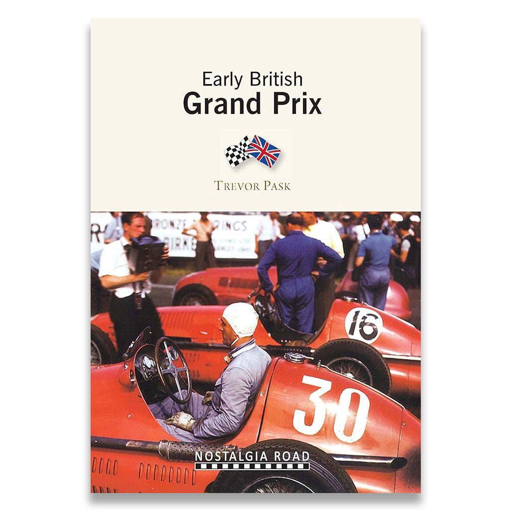 Book cover of 'Early British Grand Prix' with a vintage race car and driver on a white background.