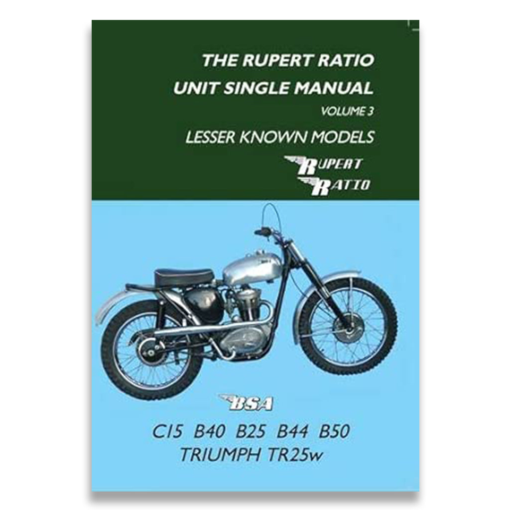 Rupert Ratio Unit Single Manual: Voume 3: Lesser Known Models (Rupert Ratio Unit Single Engine Manual)