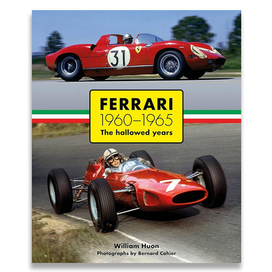 Ferrari 1960–1965: The Hallowed Years