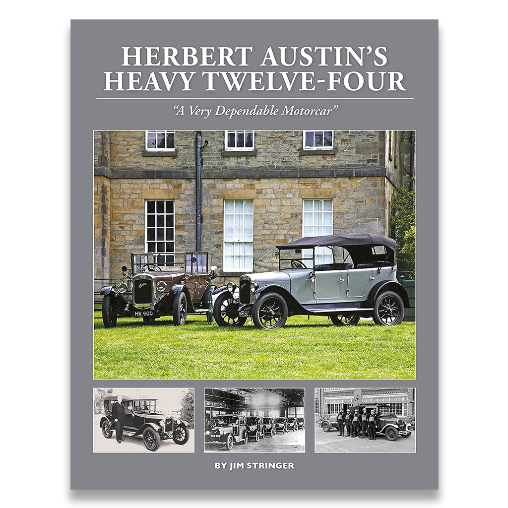 Herbert Austin's Heavy Twelve-Four