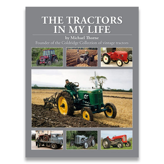 The Tractors In My Life