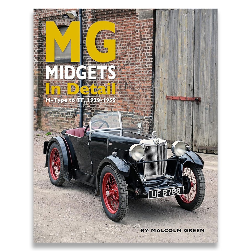 MG Midgets In Detail: M-Type to TF, 1929-1955