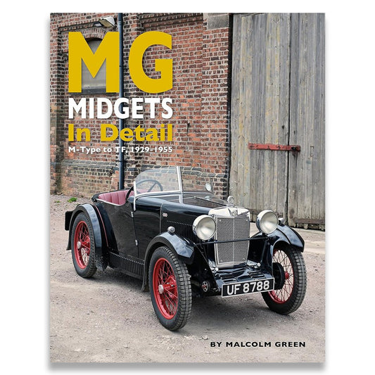 MG Midgets In Detail: M-Type to TF, 1929-1955