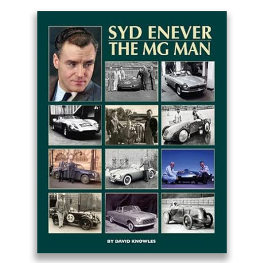 Syd Enever: The MG Man