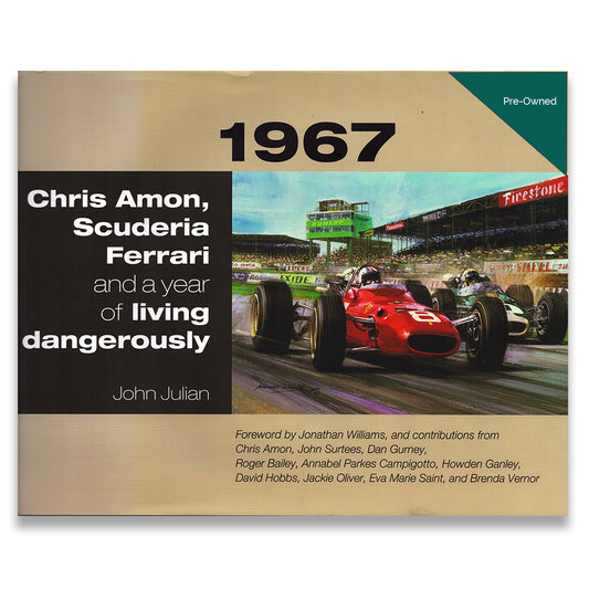 1967: Chris Amon, Scuderia Ferrari and a Year of Living Dangerously