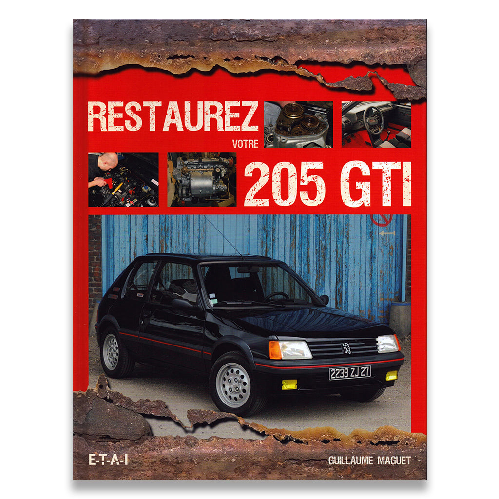 Restaurez votre 205 GTI (F)