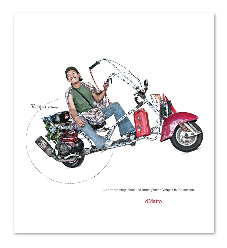 Vespa Extrem. Ein Fotobuch mit Notizen eines Staunenden über den einzigartige... cover image