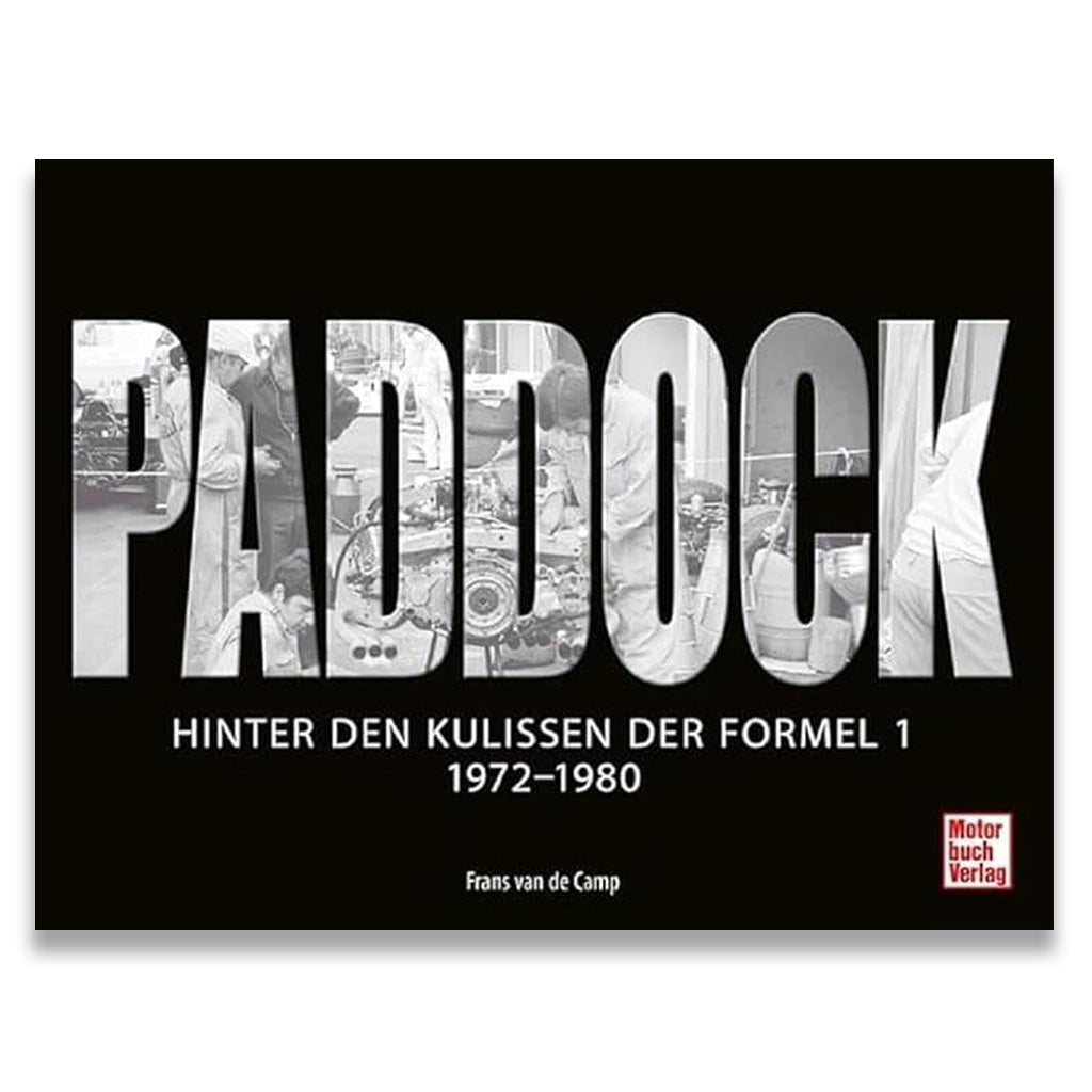 Paddock: Behind the Scenes of Formula 1, 1972-1980