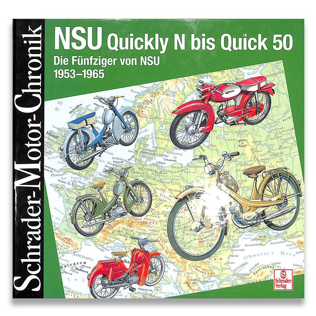 Book cover of 'NSU Quickly N bis Quick 50' with illustrations of motorcycles and bicycles on a map background.