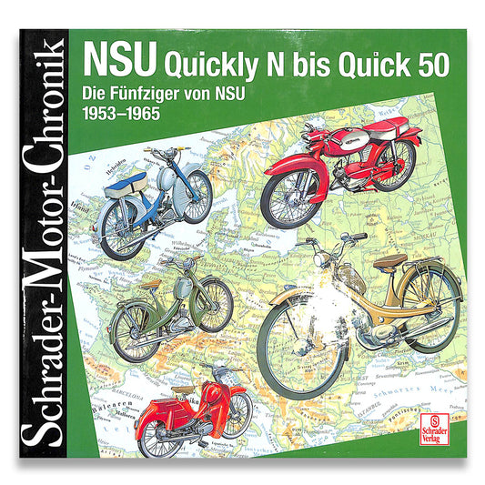Book cover of 'NSU Quickly N bis Quick 50' with illustrations of motorcycles and bicycles on a map background.