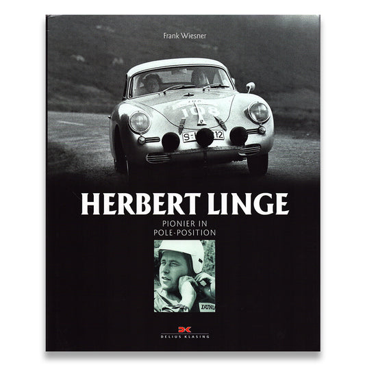 Herbert Linge: Pionier in Pole-Position (D)