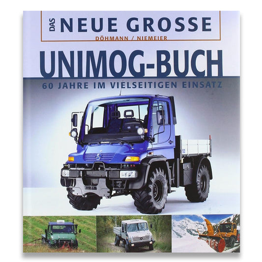 Book cover of 'Das Neue Grosse Unimog-Buch' with a blue Unimog truck on a white background.