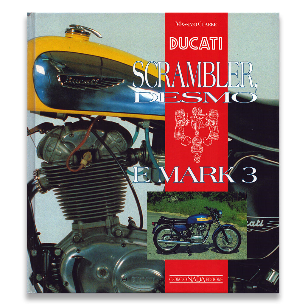 A book cover titled 'Ducati Scrambler Desmo Mark 3' featuring a large photograph of a Ducati engine, a vertical red title panel, and a small inset photo of a blue motorcycle.