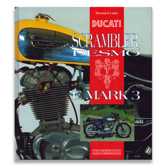 A book cover titled 'Ducati Scrambler Desmo Mark 3' featuring a large photograph of a Ducati engine, a vertical red title panel, and a small inset photo of a blue motorcycle.