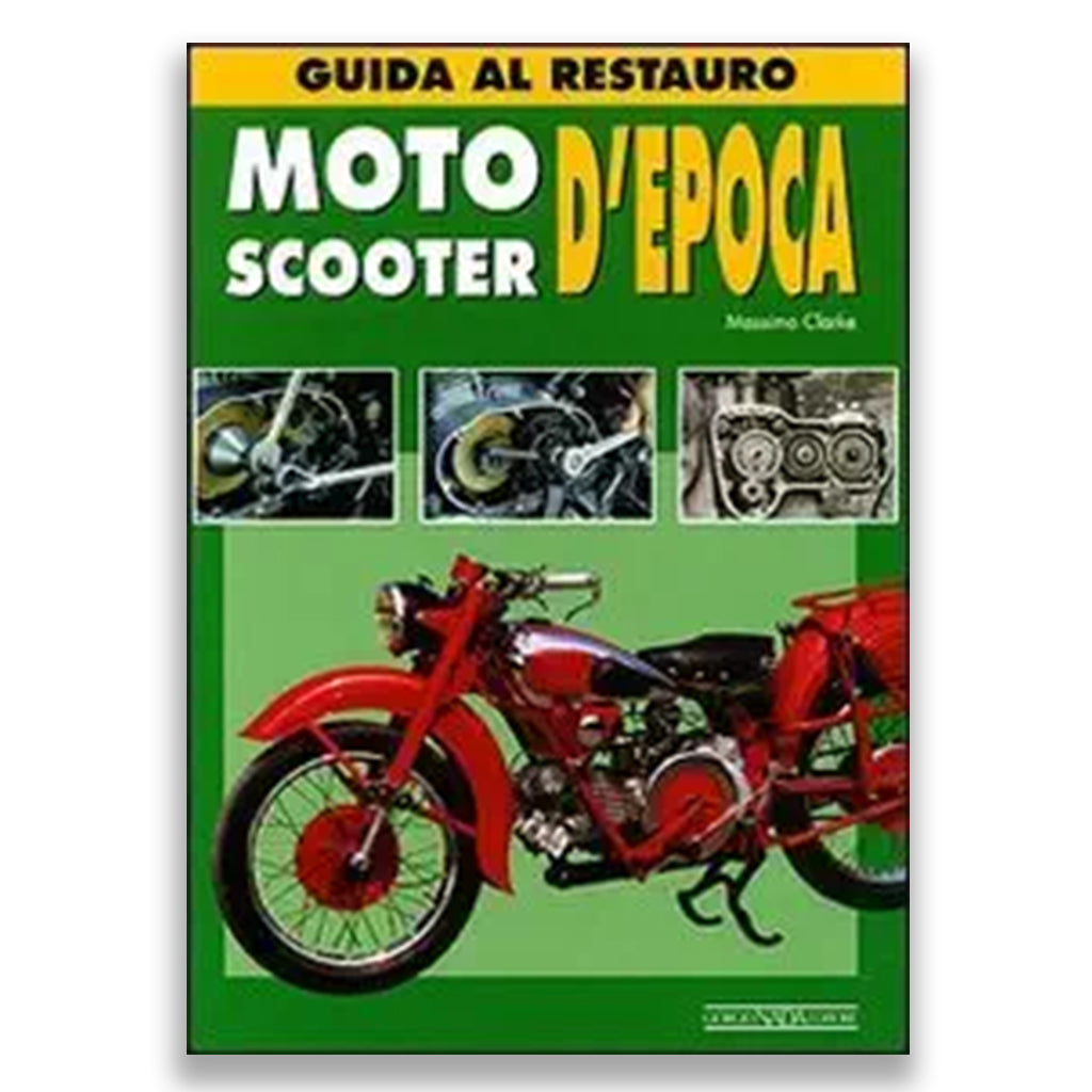 Book cover of 'Moto Scooter D'Epoca' with a red scooter on a green background