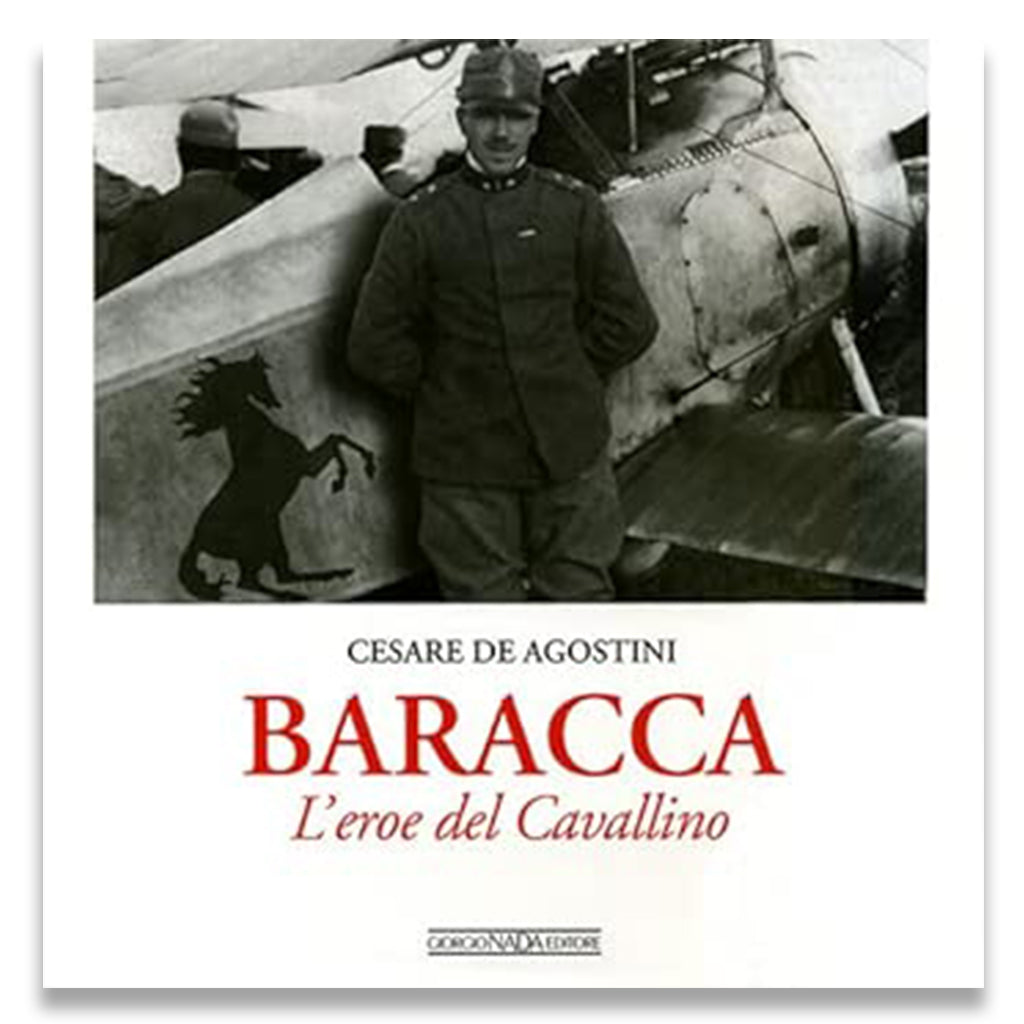 Book cover of 'Baracca: L'eroe del Cavallino' featuring a man in uniform next to an airplane.