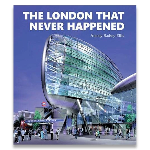 The London that Never Happened image 0