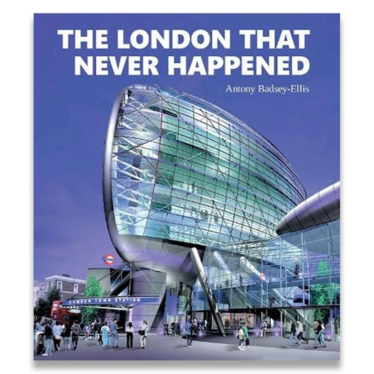 The London that Never Happened image 0